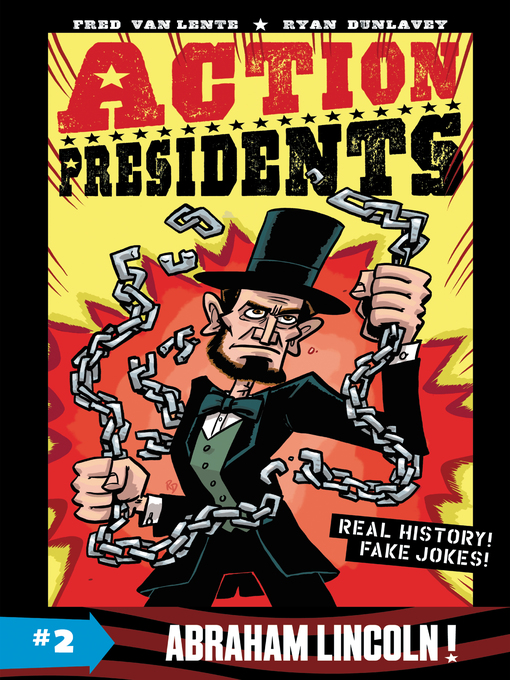 Title details for Abraham Lincoln! by Fred Van Lente - Available